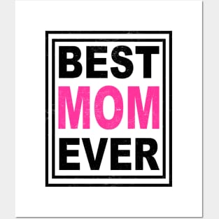Best Mom Ever gift Posters and Art